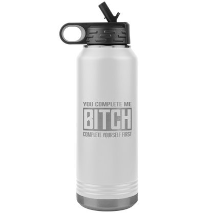 COMPLETE BITCH 32 0Z WATER BOTTLE