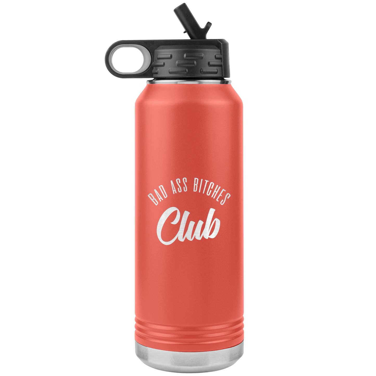 BAD ASS BITCHES CLUB 32 OZ WATER BOTTLE