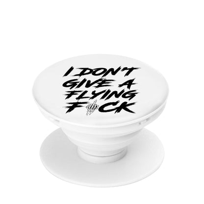 DON'T GIVE A FLYING F*CK PHONE POP SOCKET