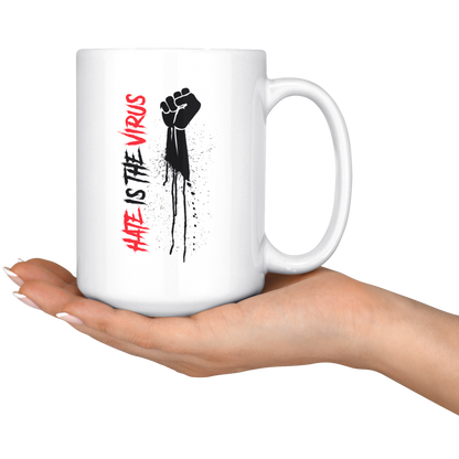 HATE IS THE VIRUS DRIP MUG
