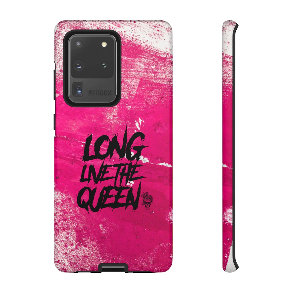 LONG LIVE THE QUEEN Tough Phone Case