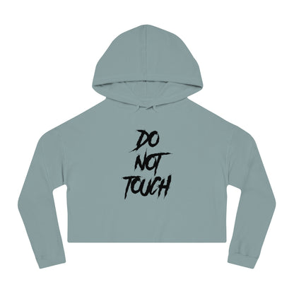 DO NOT TOUCH Cropped Hooded Sweatshirt