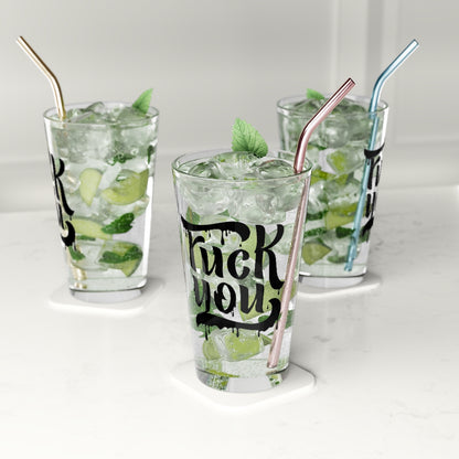 F*CK YOU PINT GLASS