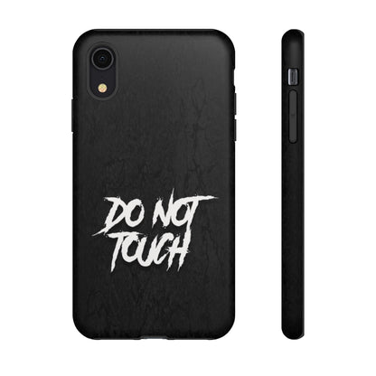 DO NOT TOUCH Tough Phone Case