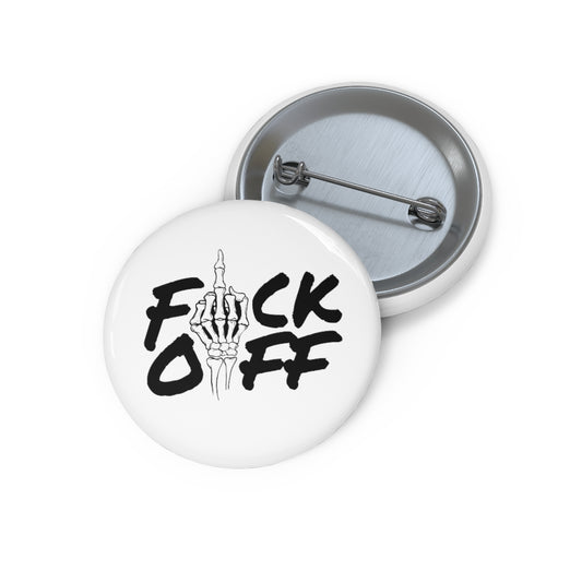 F*CK OFF Pin Buttons