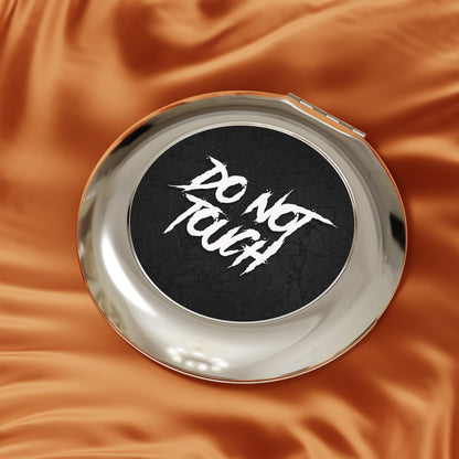 DO NOT TOUCH Compact Travel Mirror
