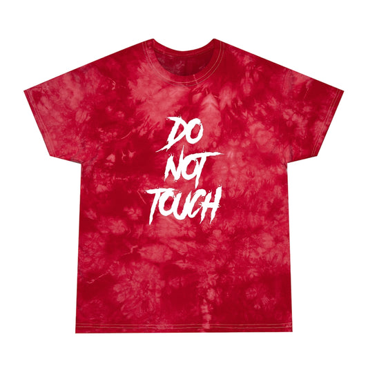 DO NOT TOUCH Tie-Dye Tee