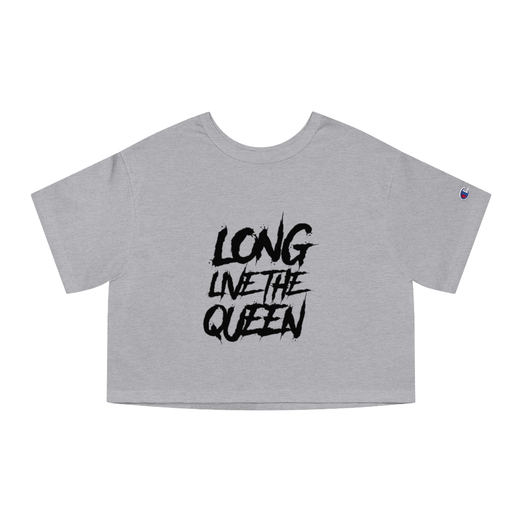LONG LIVE THE QUEEN Champion Women's Heritage Cropped T-Shirt