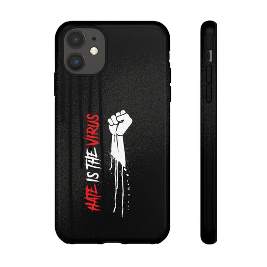 HATE IS THE VIRUS DRIP Tough Phone  Case