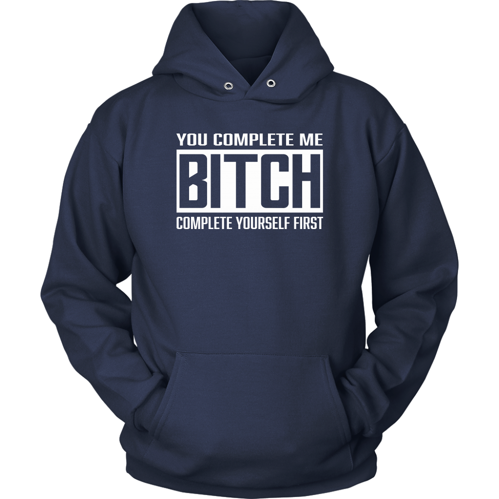 COMPLETE BITCH HOODIE