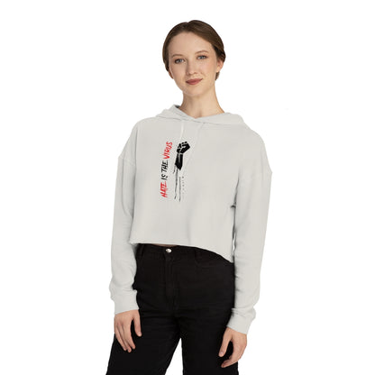 HATE IS THE VIRUS Cropped Hooded Sweatshirt