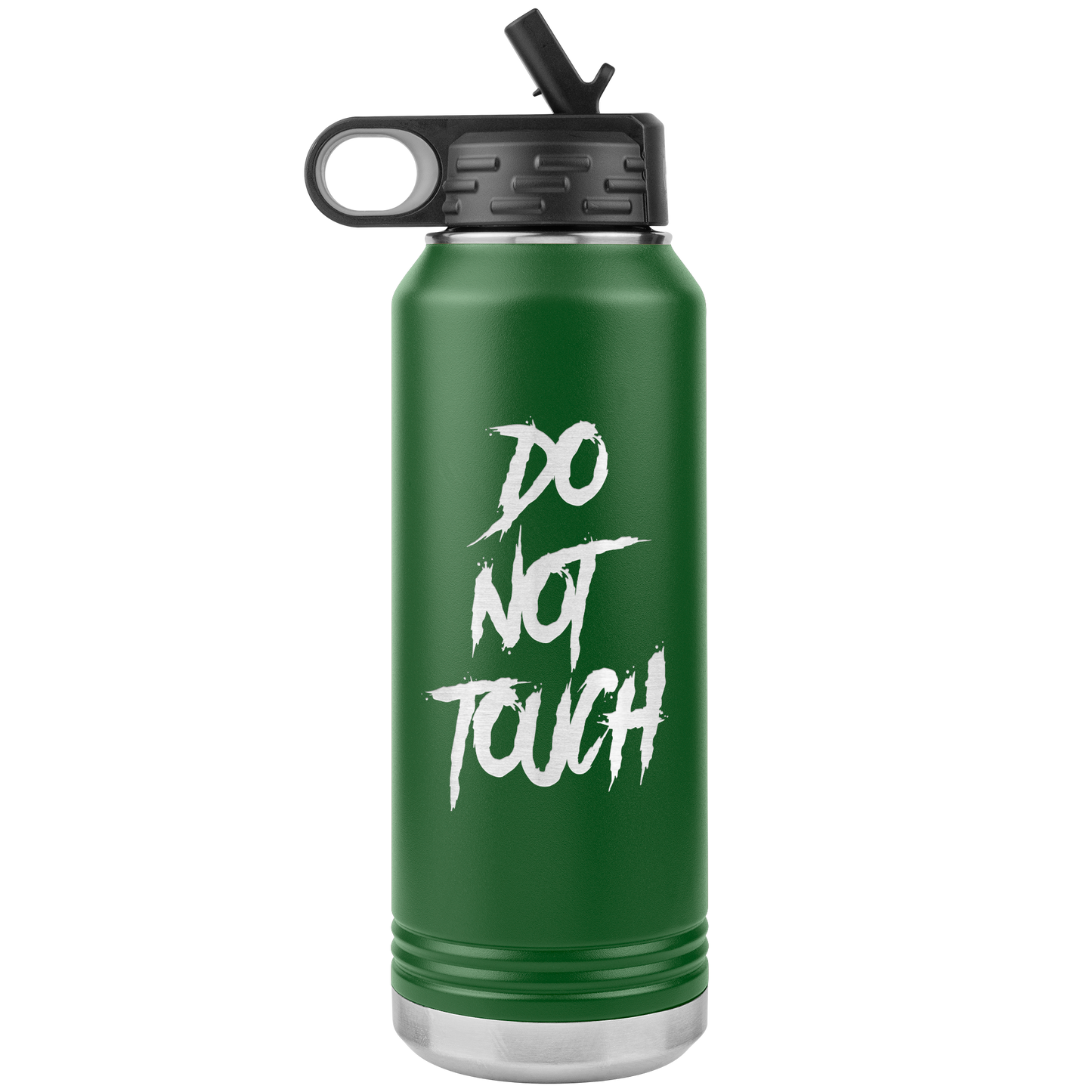 DO NOT TOUCH 32 0Z WATER BOTTLE