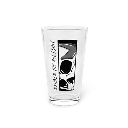 EXHALE THE BULLSHIT PINT GLASS