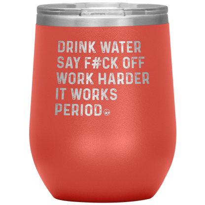 SAY F*CK OFF WINE TUMBLER