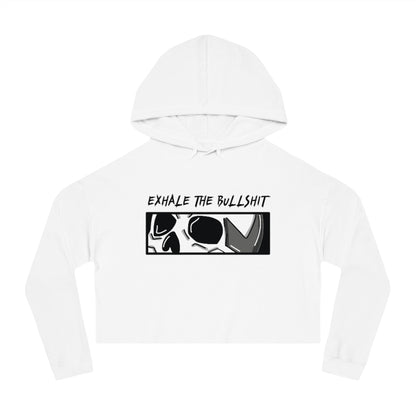 EXHALE THE BULLSHIT Cropped Hooded Sweatshirt