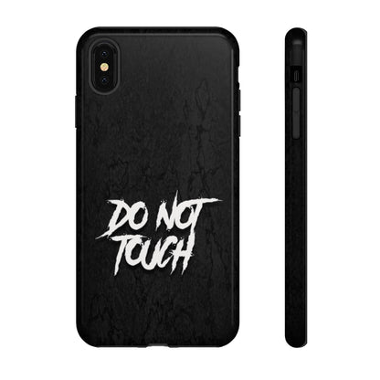 DO NOT TOUCH Tough Phone Case