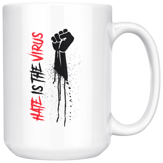 HATE IS THE VIRUS DRIP MUG