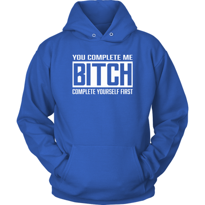 COMPLETE BITCH HOODIE