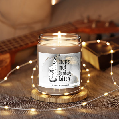 NOT TODAY BITCH Aromatherapy Candle
