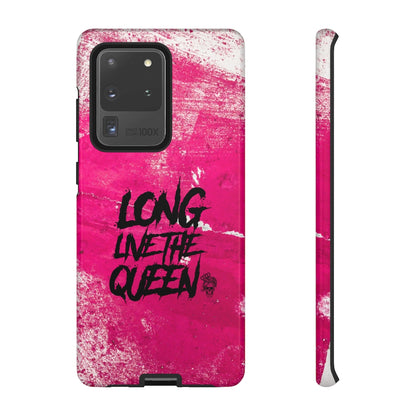 LONG LIVE THE QUEEN Tough Phone Case