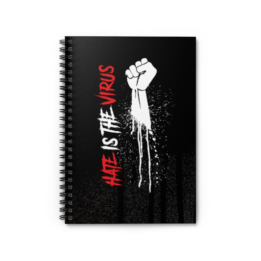 HATE IS THE VIRUS DRIP Spiral Notebook - Ruled Line