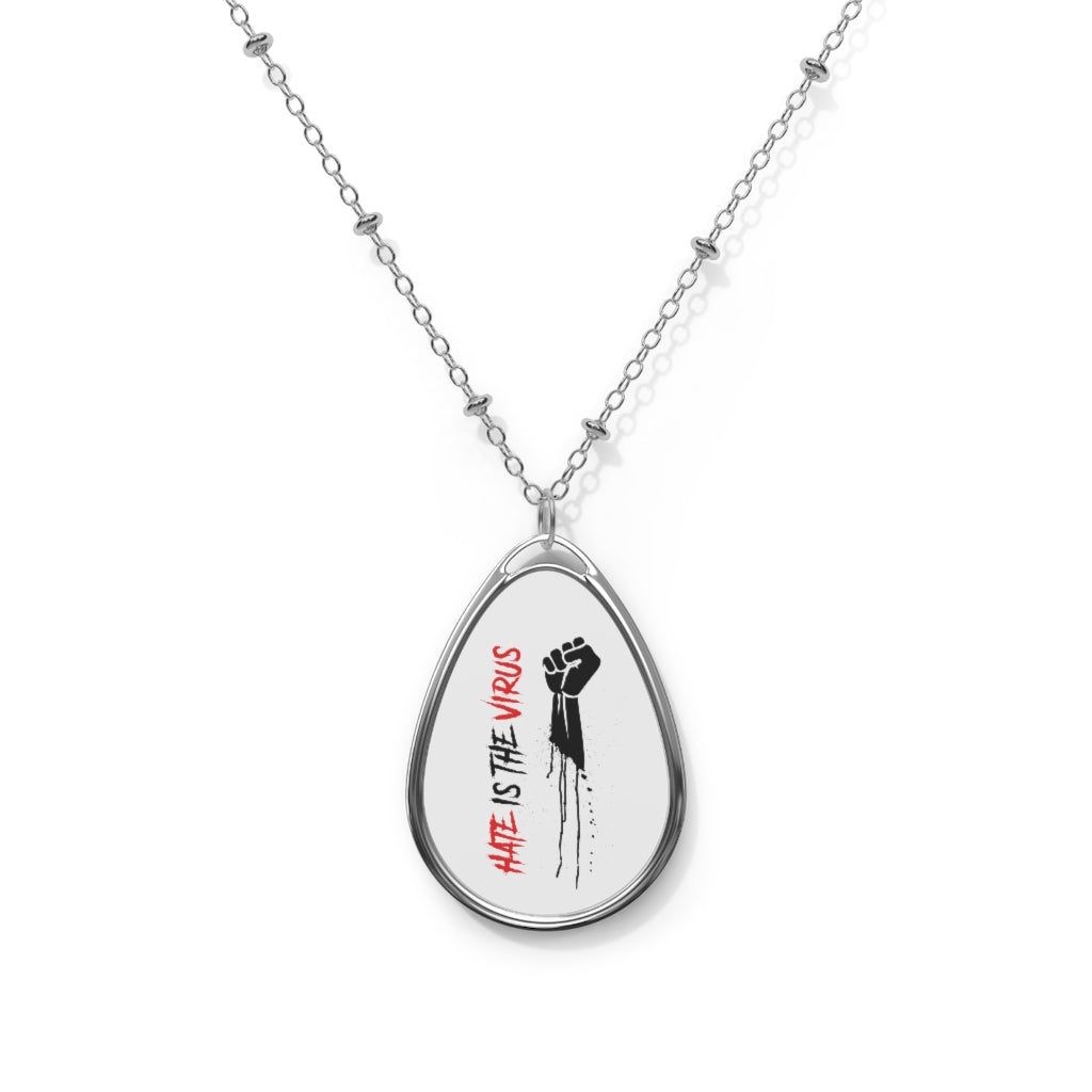 HATE IS THE VIRUS Oval Necklace