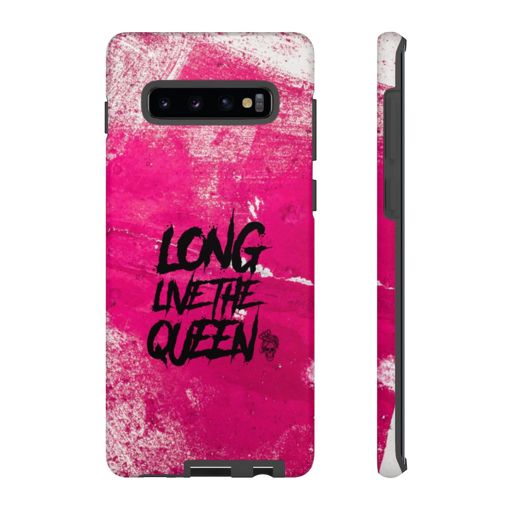 LONG LIVE THE QUEEN Tough Phone Case