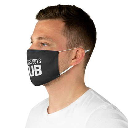 GRUMPY ASS GUYS CLUB Fabric Face Mask