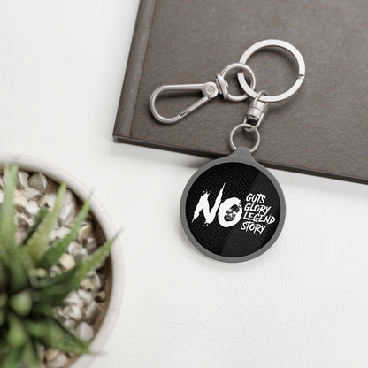 NO GUTS NO GLORY Key Fob
