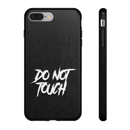 DO NOT TOUCH Tough Phone Case