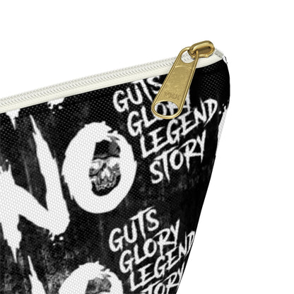 NO GUTS NO GLORY Accessory Pouch w T-bottom