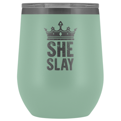 SHE SLAY WINE TUMBLER