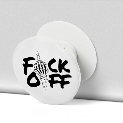 F*CK OFF PHONE POP SOCKET