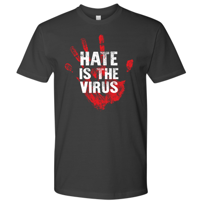 HATE IS THE VIRUS MEN TSHIRT