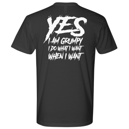 YES I AM GRUMPY TSHIRT