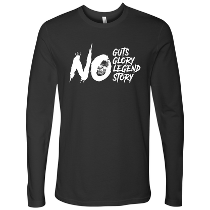 NO GUTS NO GLORY LONG SLEEVE