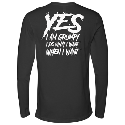 YES I AM GRUMPY LONG SLEEVE