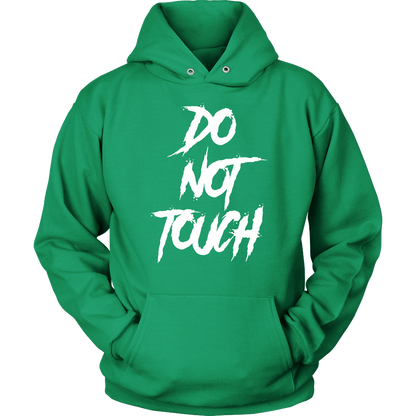 DO NOT TOUCH HOODIE
