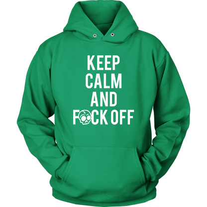 KEEP CALM AND F*CK OFF HOODIE