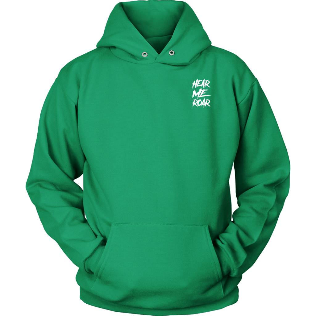 HEAR ME ROAR HOODIE