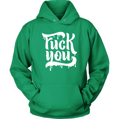 F*CK YOU HOODIE