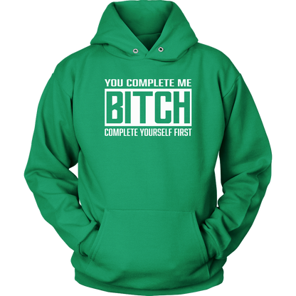 COMPLETE BITCH HOODIE