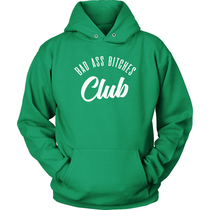 BAD ASS BITCHES CLUB HOODIE
