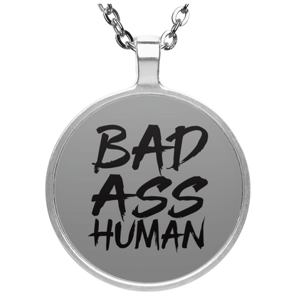 BAD ASS HUMAN OG NECKLACE