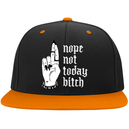 NOT TODAY BITCH High-Profile Snapback Hat