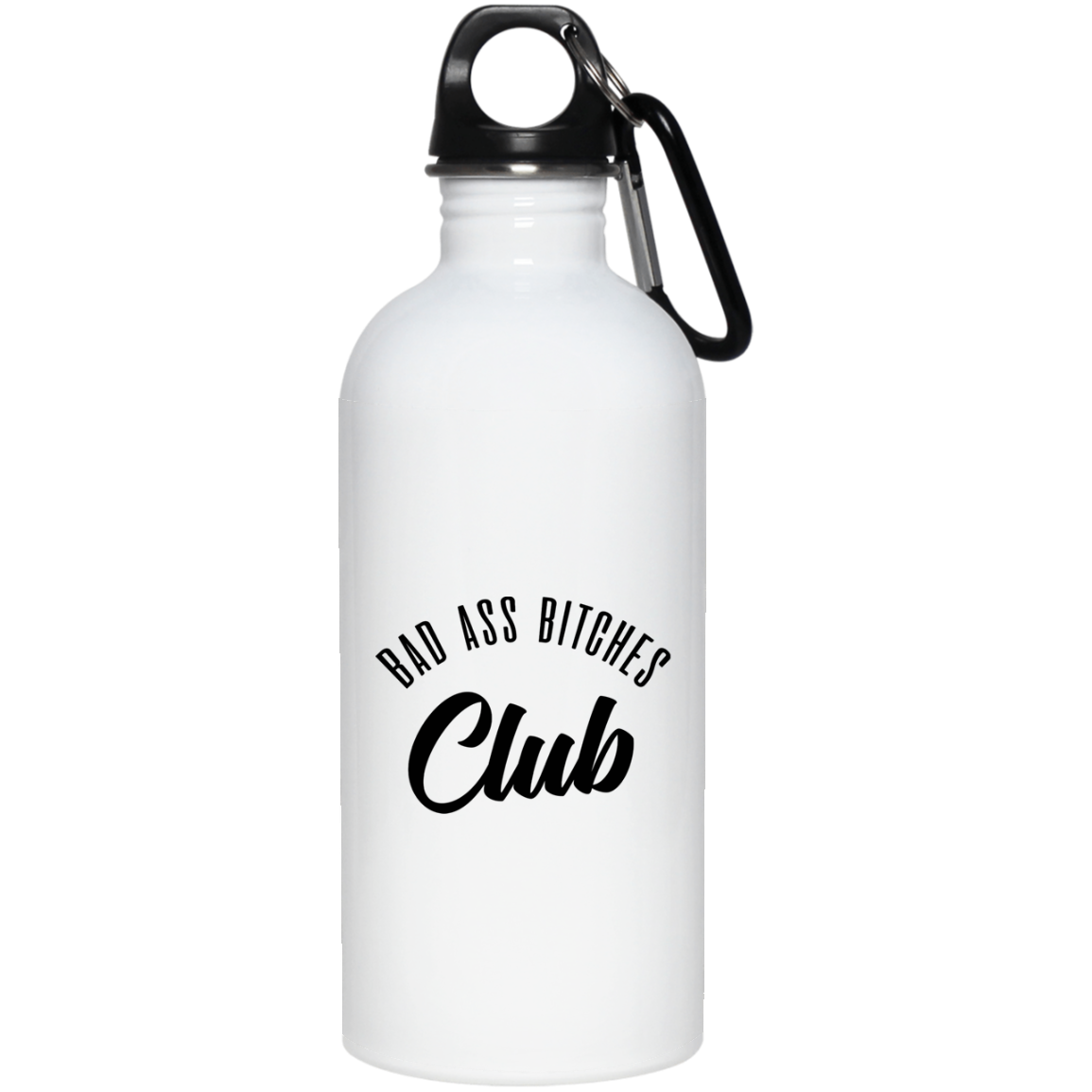 BAD ASS BITCHES CLUB Stainless Steel 20 0Z Water Bottle
