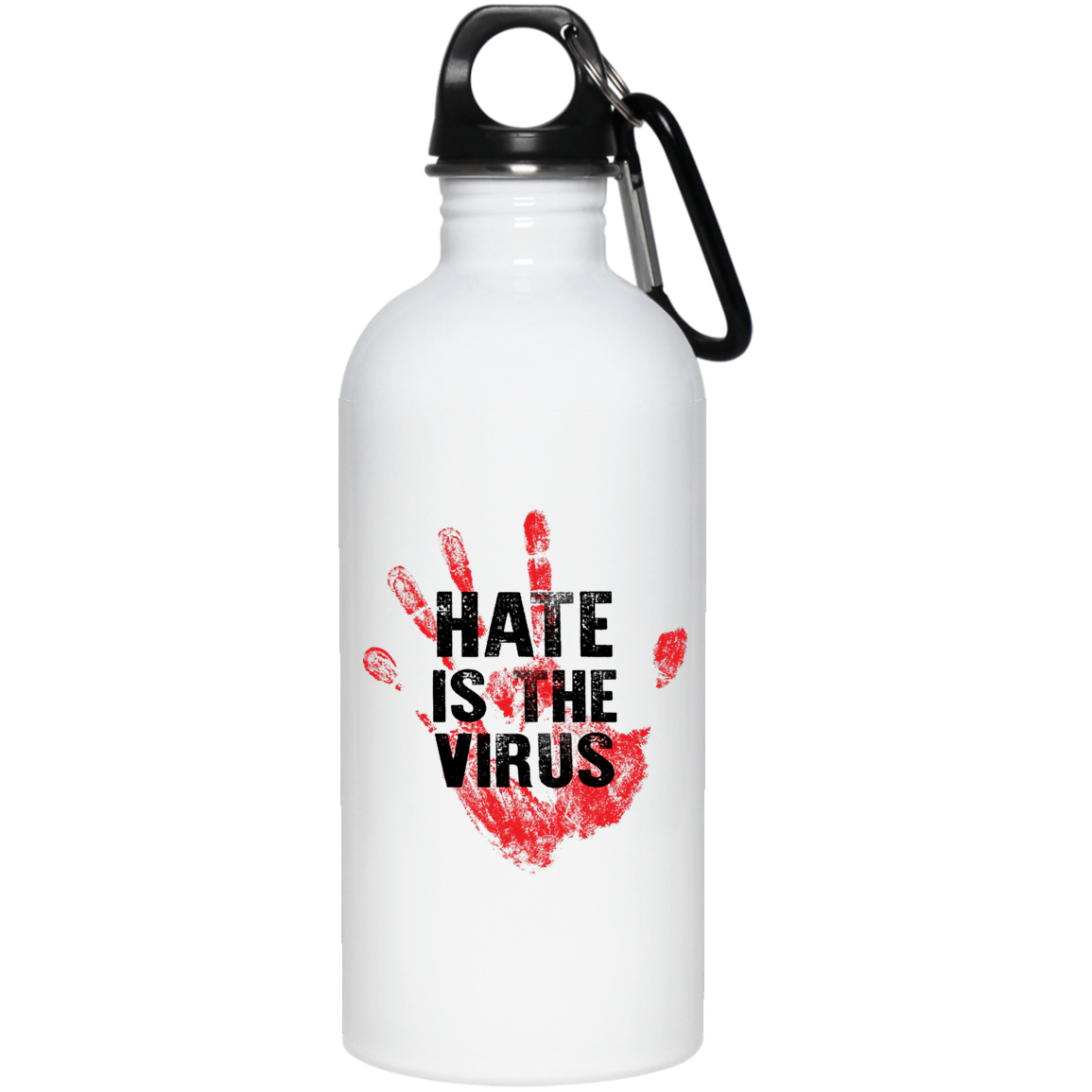 HATE IS THE VIRUS STAINLESS STEEL 20 OZ WATER BOTTLE