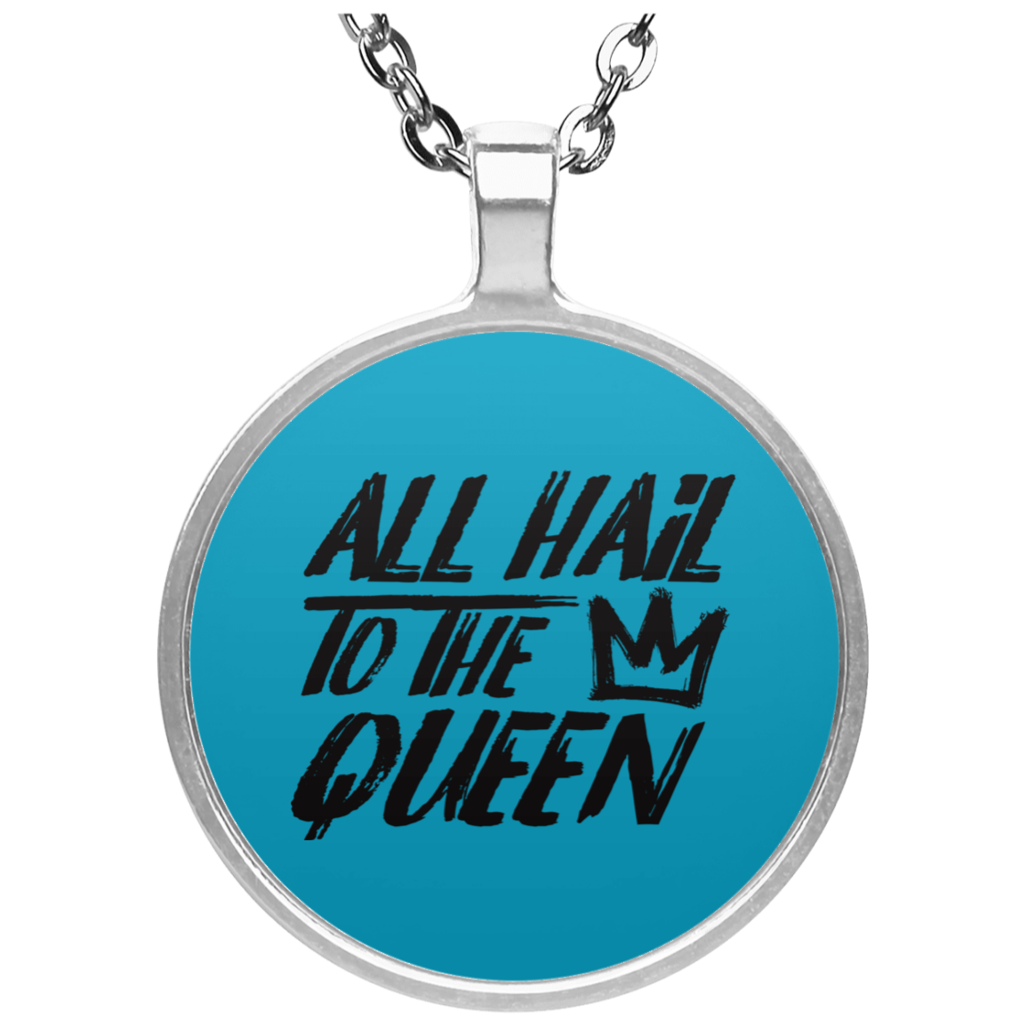 ALL HAIL TO THE QUEEN NECKLACE