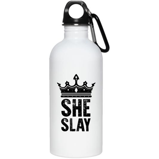 SHE SLAY STAINLESS STEEL 20 0Z WATER BOTTLE