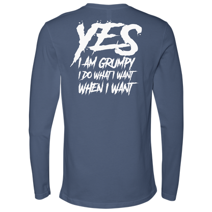 YES I AM GRUMPY LONG SLEEVE